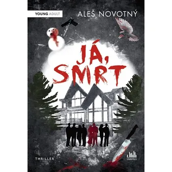 Já, Smrt - Aleš Novotný (E-Kniha)