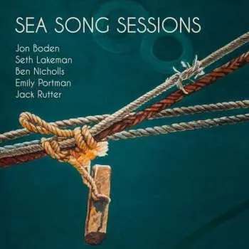 Zahraniční hudba CD Seth Lakeman: Sea Song Sessions DIGI 2022 Digipack