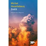 Zničit - Michel Houellebecq (2022,…