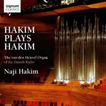 Zahraniční hudba CD Naji Hakim: Hakim Plays Hakim: Organ Of The Danish Radio 2011