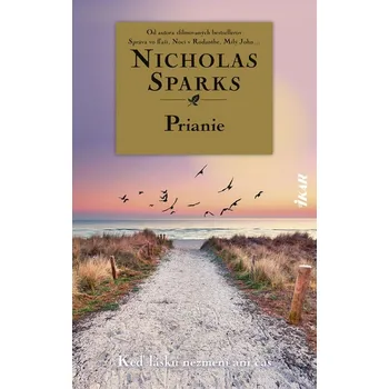 Beletrie pro dospělé Prianie - Nicholas Sparks