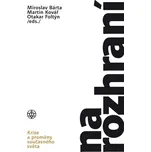 Na rozhraní: Krize a proměny současného…