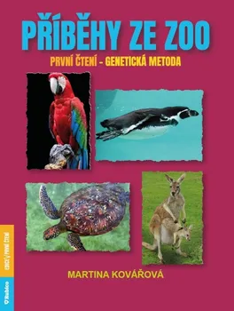 Příběhy ze zoo: První čtení: Genetická metoda - Martina Kovářová (2022, pevná)