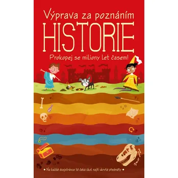 Výprava za poznáním Historie - 978-80-277-1233-5