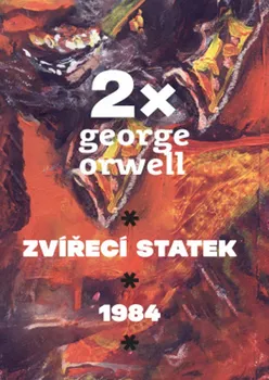 2x George Orwell: Zvířecí statek, 1984 - George Orwell (2022, pevná, box 1-2)