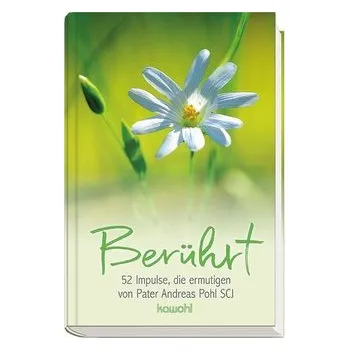 Berührt - Pohl SCJ, Andreas