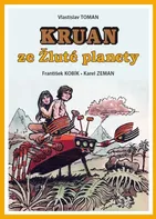kniha Kruan ze Žluté planety - Vlastislav Toman (2022, pevná)