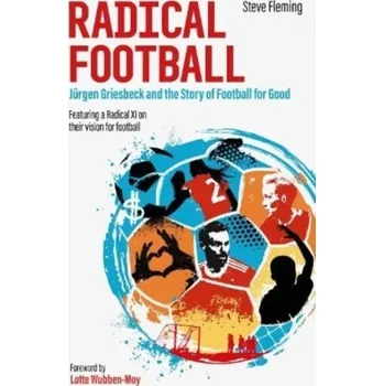 Radical Football - Steve Fleming