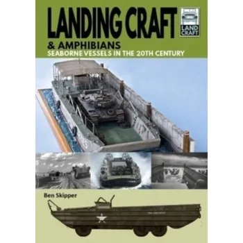 Landing Craft & Amphibians - Skipper, Ben