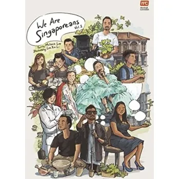 We are Singaporeans Volume 1 - Holcomb, Melanie; Benzel, Kim; Lee, Soyoung; Craig Patch, Diana; Pillsbury, Joanne