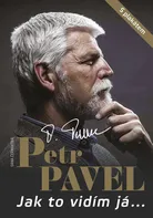 kniha Petr Pavel: Jak to vidím já... - Dana Čermáková (2022, vázaná)