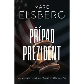 Kniha Případ prezident - Marc Elsberg (E-Kniha)