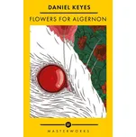 Flowers For Algernon – KEYES,DANIEL (EN)