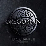 Pure Chants II - Gregorian [CD]