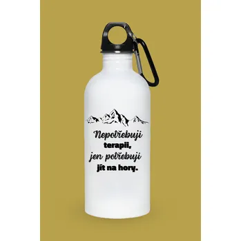 Láhev Turistická láhev Nepotřebuji terapii Varianta: 400 ml