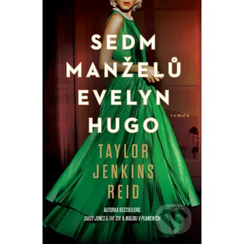 Sedm manželů Evelyn Hugo - Taylor…