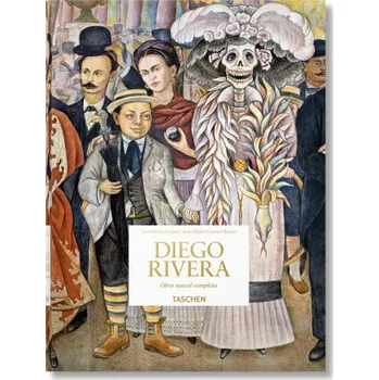 Populárně naučná literatura pro dospělé Diego Rivera. Obra Mural Completa – Lozano,Luis-Martín,Rivera,Juan Rafael Coronel (ES)