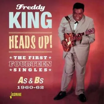 Zahraniční hudba CD Freddie King: Heads Up! 2015