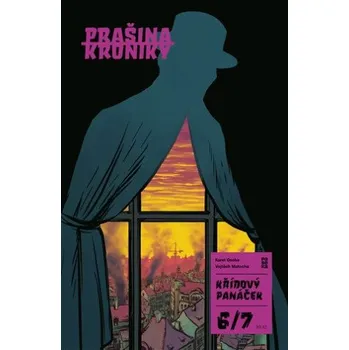 Prašina: Křídový panáček 6 - Vojtěch…