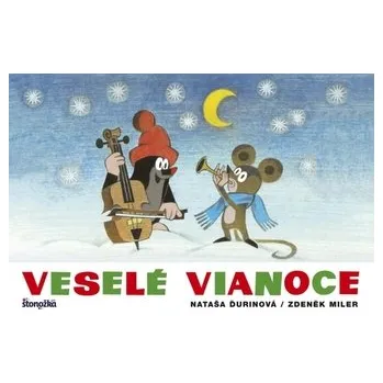 Veselé Vianoce - Nataša Ďurinová / Zdeněk Miler