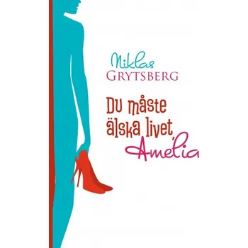 Osobní rozvoj Du m?ste älska livet, Amelia (SV)