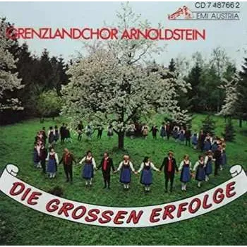 Hudba CD Grenzlandchor Arnoldstein: Große Erfolge 1987
