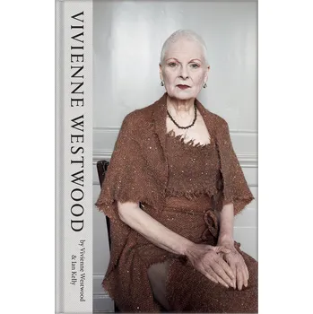 Vivienne Westwood - Vivienne Westwood a…
