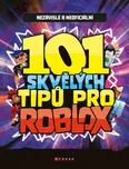 101 skvělých tipů pro Roblox: Nezávislé…