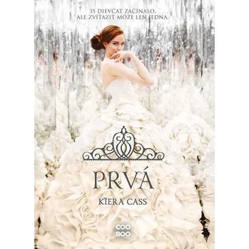 Kniha Prvá - Kiera Cass (E-Kniha)