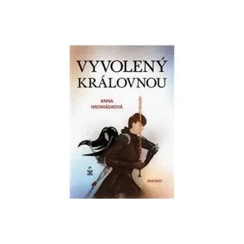 Vyvolený královnou