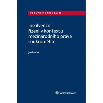 Insolvenční řízení v kontextu mezinárodního práva soukromého