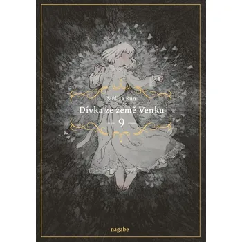 Dívka ze země Venku 9 - Nagabe