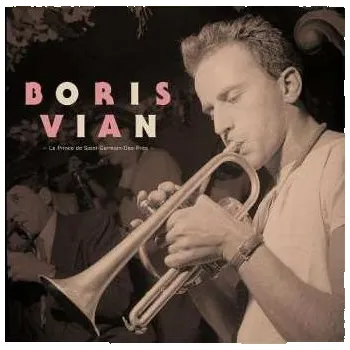 Zahraniční hudba 3CD Boris Vian: Le Prince De Saint-Germain-Des-Prés 2021