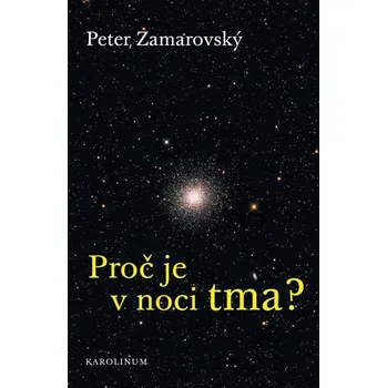 Kniha Proč je v noci tma? - Peter Zamarovský (E-Kniha)