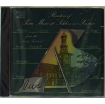Zahraniční hudba CD Various: Rarities Of Piano Music At 'Schloss Vor Husum' From The 2002 Festival 2004