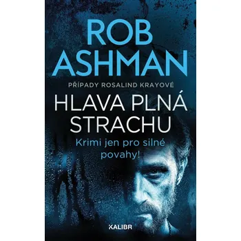 Hlava plná strachu - Rob Ashman (2023,…