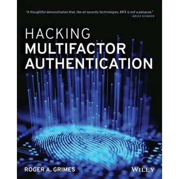 Technika Hacking Multifactor Authentication - Grimes, Roger A.