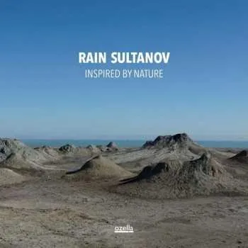 Zahraniční hudba CD Rain Sultanov: Inspired By Nature: Seven Sounds Of Azerbaijan 2017