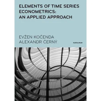 Kniha Elements of Time Series Econometrics - Alexandr Černý, Evžen Kočenda (E-Kniha)