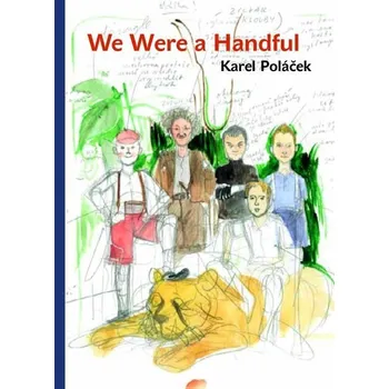 Kniha We Were a Handful - Karel Poláček (E-Kniha)