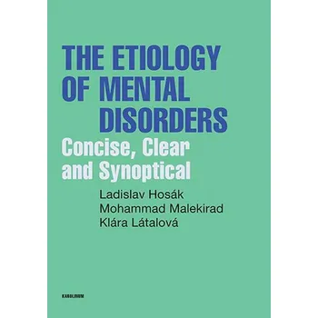 Kniha The Etiology of Mental Disorders - Ladislav Hosák, Klára Látalová, Mohammad Malekirad (E-Kniha)