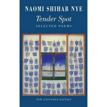 Cizojazyčná kniha Tender Spot - Nye, Naomi Shihab