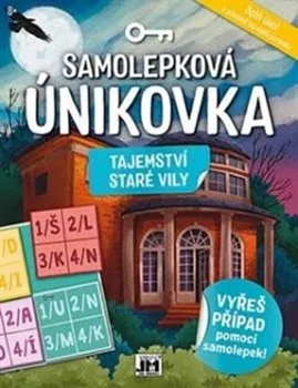 Bystrá hlava Samolepková únikovka: Tajemství staré vily - JIRI MODELS (2022, brožovaná)