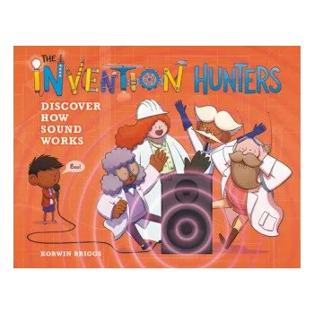 Cizojazyčná kniha The Invention Hunters Discover How Sound Works (EN)
