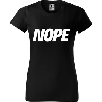 Dámské tričko - Nope Barva: Bílá, Velikost: XL