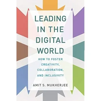 Příroda Leading in the Digital World - Mukherjee, Amit S.