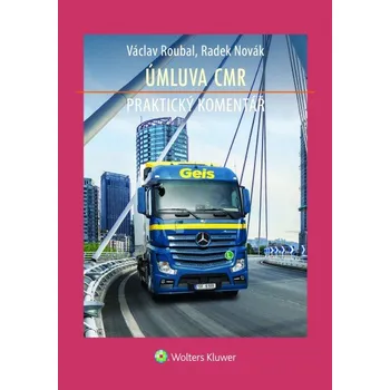 Kniha Úmluva CMR (č. 11/1975 Sb.) - Praktický komentář (E-kniha)