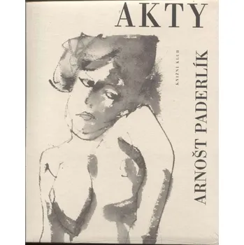 Umění Arnošt Paderlík - Akty