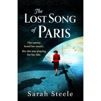 Cestování Lost Song of Paris - Steele, Sarah