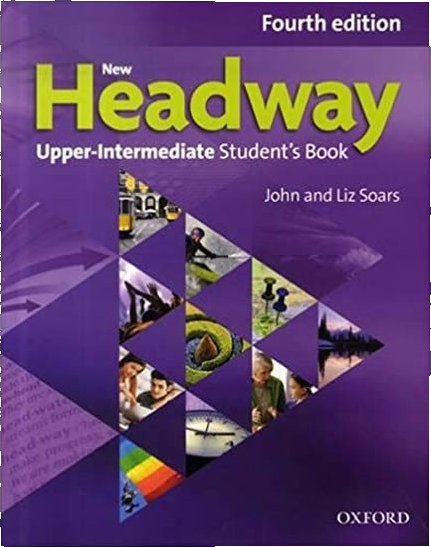 New Headway Fourth Edition Upper Intermediate Student´s Book - John And ...